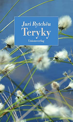 Teryky: Erzählung von Unionsverlag