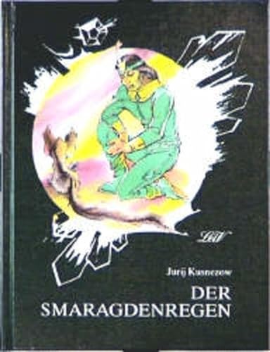 Der Smaragdenregen (Grüne Reihe) von leiv Leipziger Kinderbuch