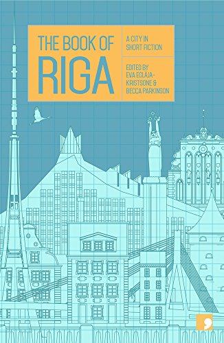 The Book of Riga: A City in Short Fiction (Reading the City) von Comma Press