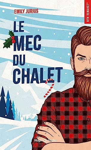 Le mec du chalet: Romance de Noël von HUGO POCHE