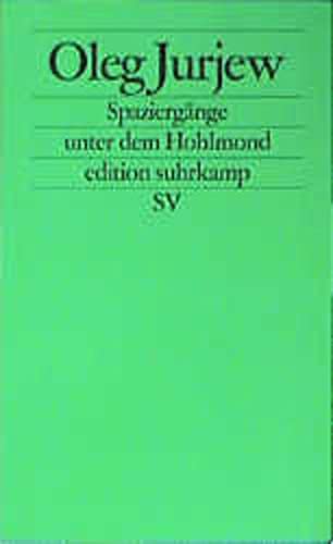 Spaziergänge unter dem Hohlmond: Kleiner kaleidoskopischer Roman (edition suhrkamp) von Suhrkamp Verlag