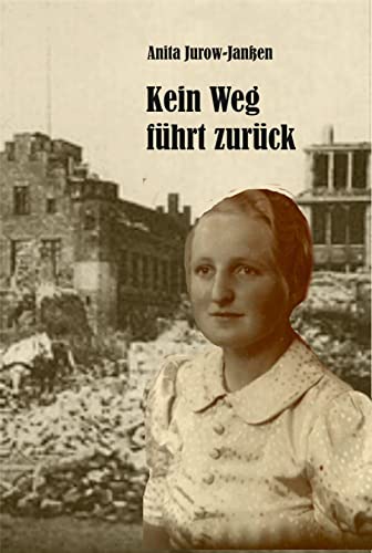 Kein Weg führt zurück: Roman von Geest-Verlag