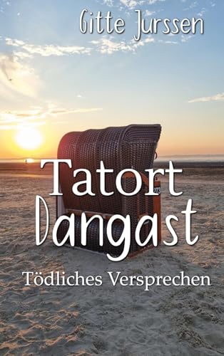 Tatort Dangast: Tödliches Versprechen von BoD – Books on Demand