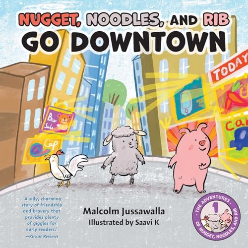 Nugget, Noodles, and Rib Go Downtown (The Adventures of Nugget, Noodles, and Rib) von FriesenPress