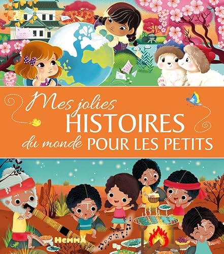 Mes jolies histoires du monde pour les petits von HEMMA
