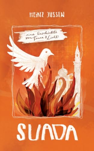 Suada: Eine Geschichte von Feuer und Licht von BoD – Books on Demand