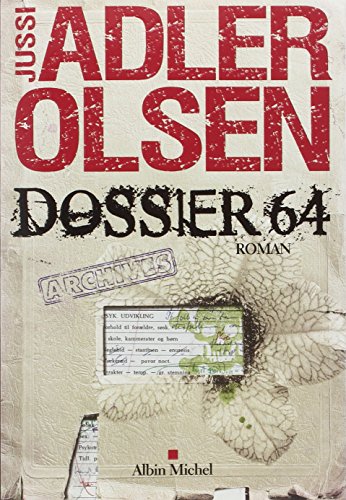 Dossier 64: La quatrième enquête du département V Dossier 64: La quatrième enquête du département V