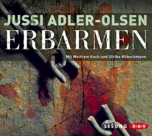 Erbarmen, 5 Audio-CDs: Lesung mit Wolfram Koch und Ulrike Hübschmann (5 CDs) (Carl-Mørck-Reihe)