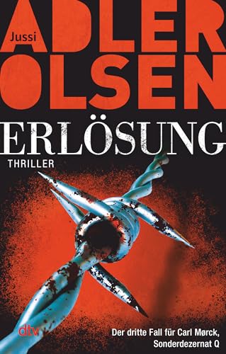 Erlösung: Der dritte Fall für Carl Mørck, Sonderdezernat Q – Thriller (Carl-Mørck-Reihe, Band 3)