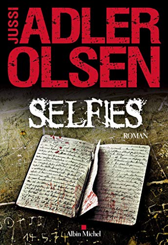 Selfies (Les enquêtes du département V T7): La septième enquête du Département V von ALBIN MICHEL
