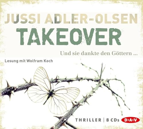 TAKEOVER. Und sie dankte den Göttern ...: Lesung mit Wolfram Koch (8 CDs)