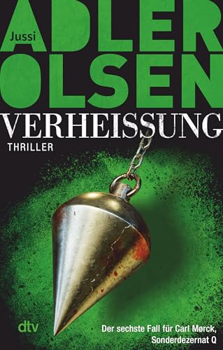 Verheißung Der Grenzenlose: Der sechste Fall für Carl Mørck, Sonderdezernat Q – Thriller (Carl-Mørck-Reihe, Band 6)