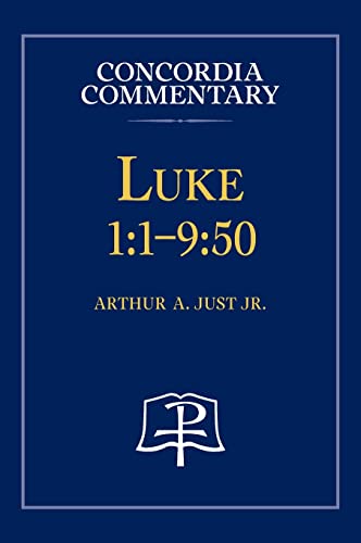 Luke 1: 1-9:50 - Concordia Commentary Luke 1: 1-9:50 - Concordia Commentary von Concordia Publishing House