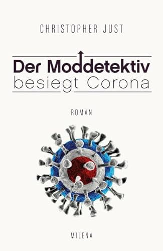 Der Moddetektiv besiegt Corona von MILENA