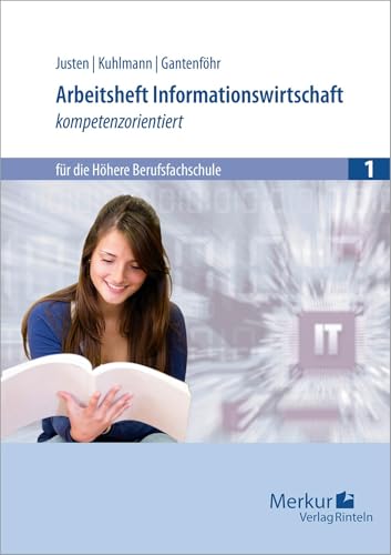 Arbeitsheft Informationswirtschaft - kompetenzorientiert: für die Höhere Berufsfachschule 1 von Merkur Rinteln