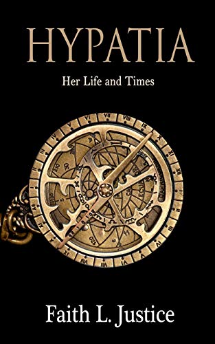 Hypatia: Her Life and Times von Createspace Independent Publishing Platform