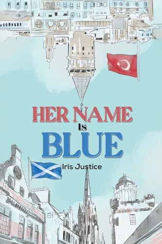 Her Name Is Blue von Austin Macauley Publishers