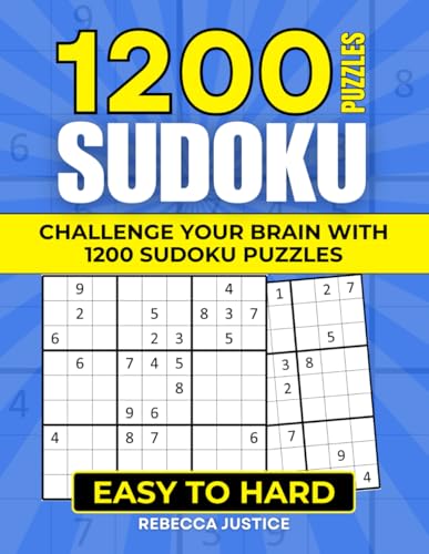 1200 SUDOKU Puzzles: Challenge Your Brain, Sharpen Your Mind, and Enjoy Hours of Entertainment von Independently published