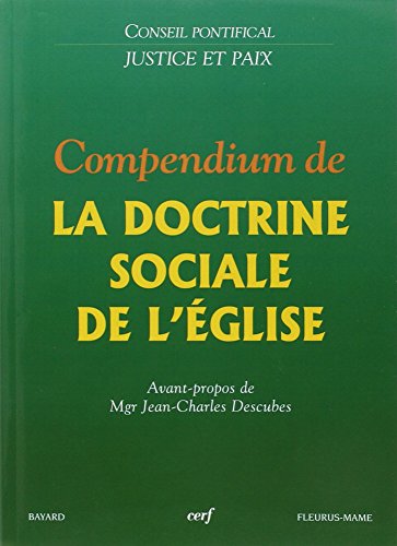 Compendium de la doctrine sociale de l'Église von CERF