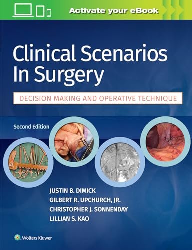 Clinical Scenarios in Surgery: Decision making and operative Technique