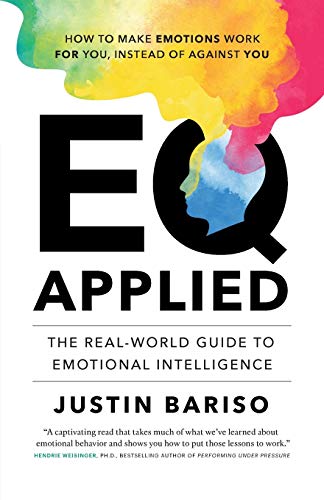 EQ Applied: The Real-World Guide to Emotional Intelligence von Borough Hall