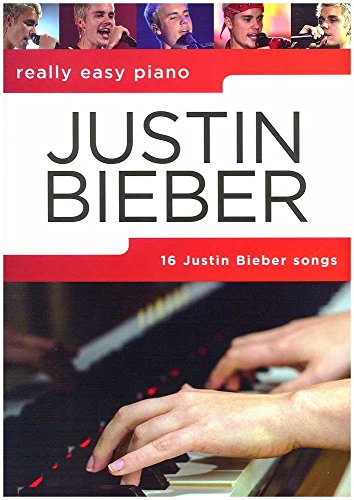 Really Easy Piano: Justin Bieber: Songbook für Klavier von HAL LEONARD