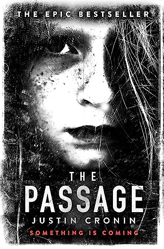 The Passage: ‘Will stand as one of the great achievements in American fantasy fiction’ Stephen King (The Passage trilogy, 1) von Orion Publishing Group