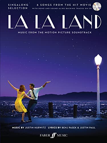 La La Land Singalong Selection: 6 Songs from the Hit Movie with piano accompaniment. with Demo and Sound alike backing tracks on CD