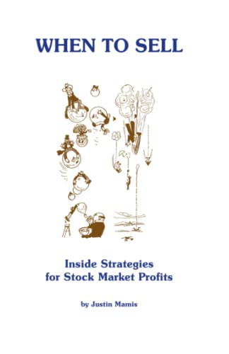 When To Sell: Inside Strategies for Stock Market Profits von Fraser Pub. Co.