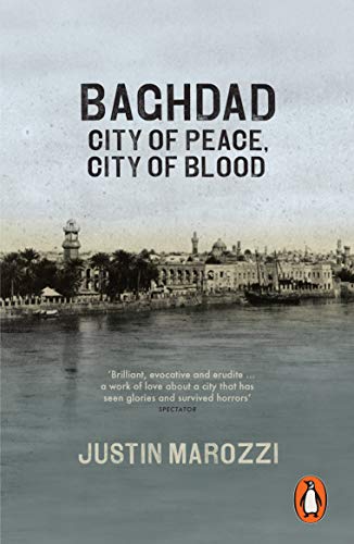 Baghdad: City of Peace, City of Blood von Penguin UK