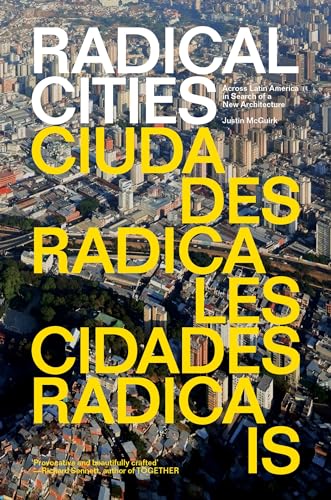 Radical Cities: Across Latin America in Search of a New Architecture von Verso Books