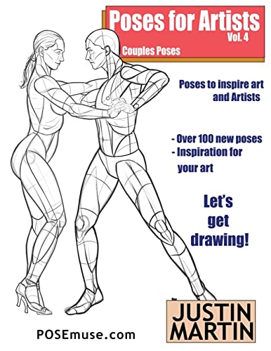 Poses for Artists Volume 4 - Couples Poses: An essential reference for figure drawing and the human form (Inspiring Art and Artists, Band 4) von Createspace Independent Publishing Platform