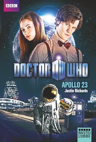 Doctor Who - Apollo 23: Roman (Doctor Who Romane, Band 7) von Lübbe