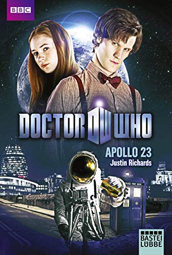 Doctor Who - Apollo 23: Roman (Doctor Who Romane, Band 7) von Lübbe