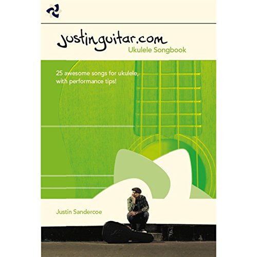 The Justinguitar.com Ukulele Songbook: Songbook für Ukulele