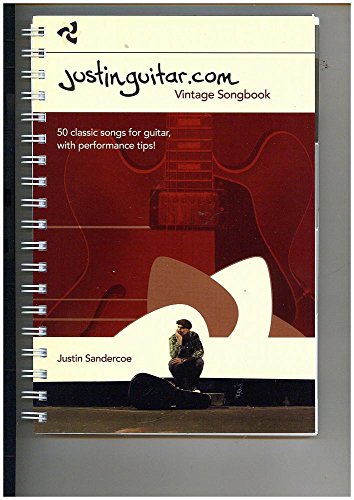 The Justinguitar.com Vintage Songbook: Songbook für Gitarre: vintage songbook : 50 classic songs for guitar, with performance tips! von Wise Publications