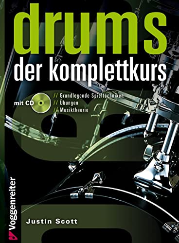Drums - Der Komplettkurs (Ringbindung im Hardcover mit CD): Grundlegende Spieltechniken . Übungen . Musiktheorie von Voggenreiter