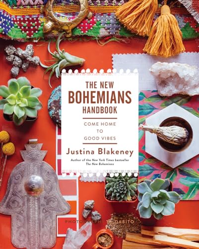 New Bohemians Handbook: Come Home to Good Vibes