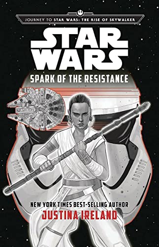 Journey to Star Wars: The Rise of Skywalker Spark of the Resistance von Disney Lucasfilm Press