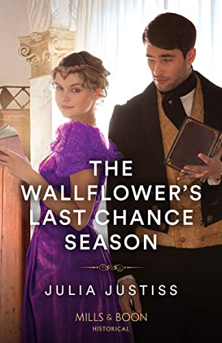 The Wallflower's Last Chance Season (Least Likely to Wed) von Mills & Boon