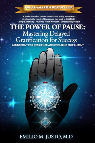 THE POWER OF PAUSE: Mastering Delayed Gratification for Success: A Blueprint for Resilience and Enduring Fulfillment THE POWER OF PAUSE: Mastering Delayed Gratification for Success: A Blueprint for Resilience and Enduring Fulfillment von American Real Publishing