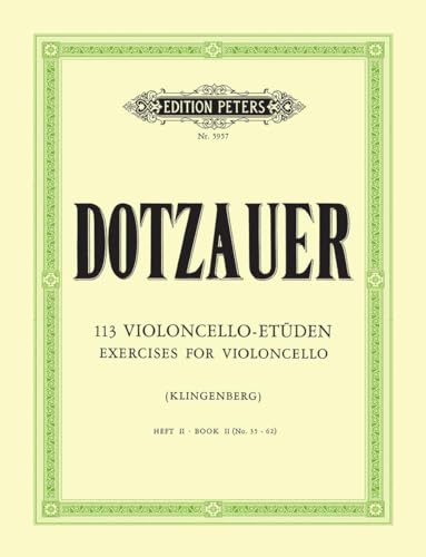 113 Violoncello-Etüden - Heft 2: Nr. 35 - 62: Technik für Cello (Grüne Reihe Edition Peters) 113 Violoncello-Etüden - Heft 2: Nr. 35 - 62: Technik für Cello (Grüne Reihe Edition Peters)