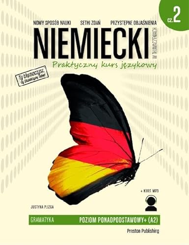 Niemiecki w tłumaczeniach Gramatyka 2 Niemiecki w tłumaczeniach Gramatyka 2 von Preston Publishing