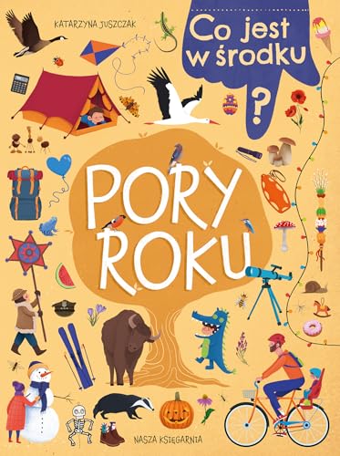 Co jest w środku? Pory roku von Nasza Księgarnia