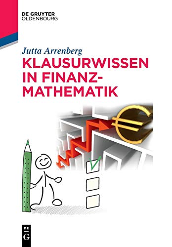 Klausurwissen in Finanzmathematik (De Gruyter Studium)