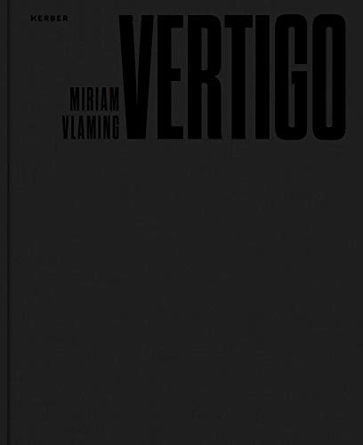 Miriam Vlaming: Vertigo