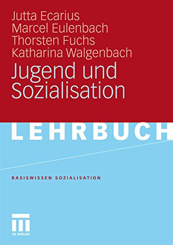 Jugend und Sozialisation von VS Verlag für Sozialwissenschaften