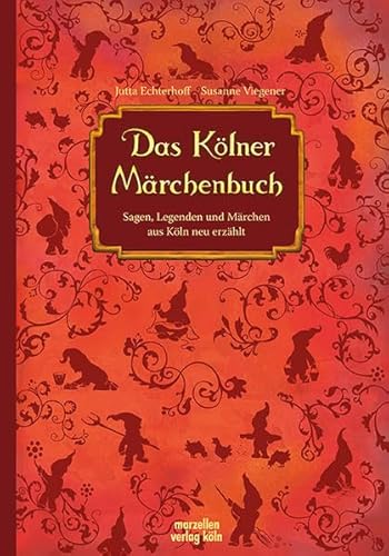 Das Kölner Märchenbuch von Marzellen Verlag GmbH