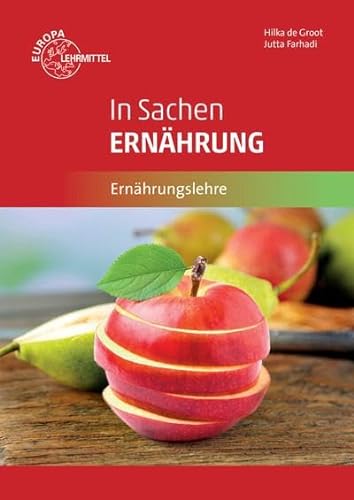 In Sachen Ernährung: Ernährungslehre von Europa Lehrmittel Verlag