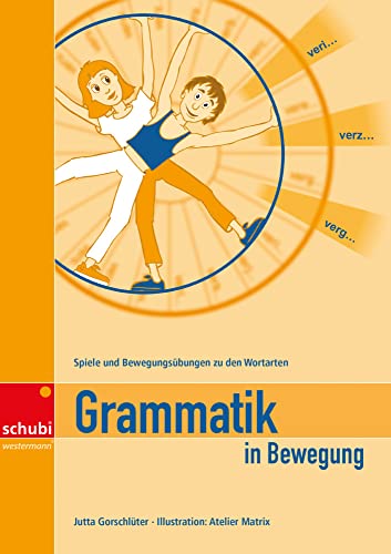 Grammatik in Bewegung: Spiel- und Bewegungsübungen zu den Wortarten Kopiervorlagen von SCHUBI